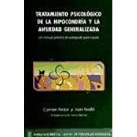 Tratamiento psicologico de la hipocondria y la ansiedad generalizada
